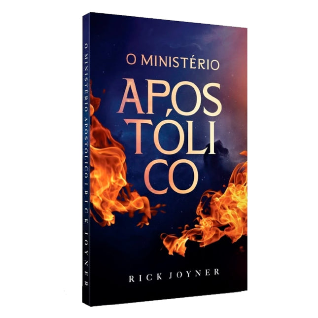 O Ministério Apostólico | Rick Joyner