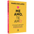 Me Amo Te Amo | María Esclapez