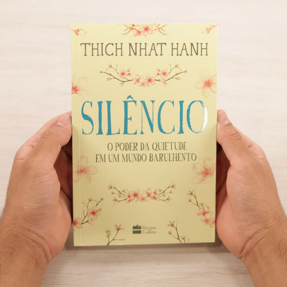 Silêncio | Thich Nhat Hanh