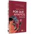 Por Que Amamos | Renato Noguera