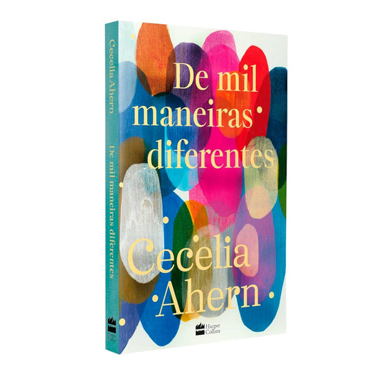 De Mil Maneiras Diferentes | Cecelia Ahern