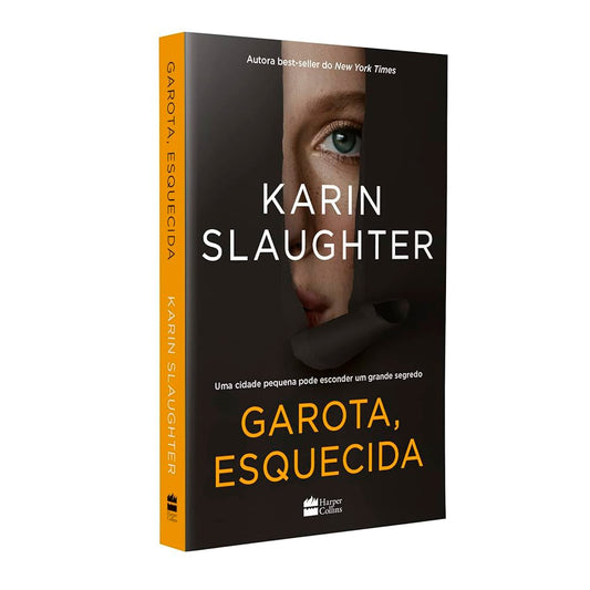 Garota Esquecida | Karin Slaughter