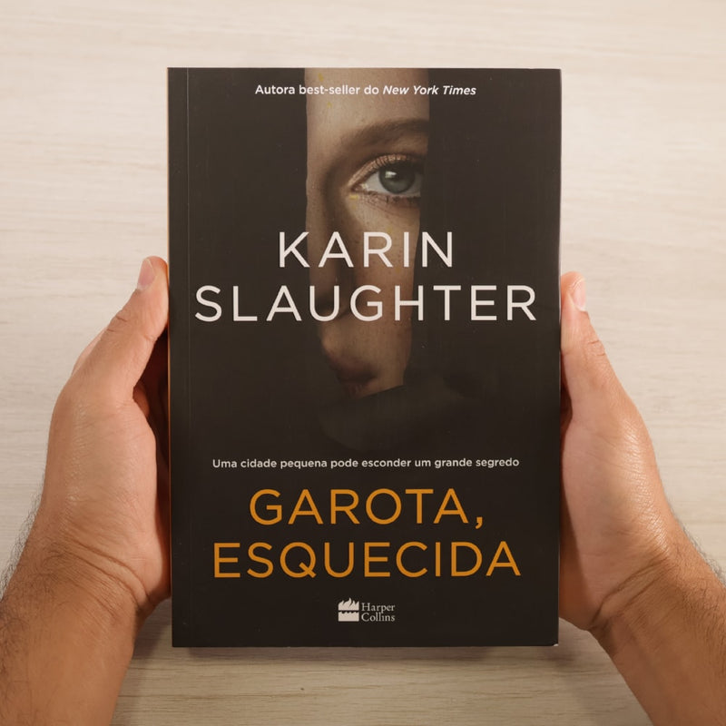 Garota Esquecida | Karin Slaughter