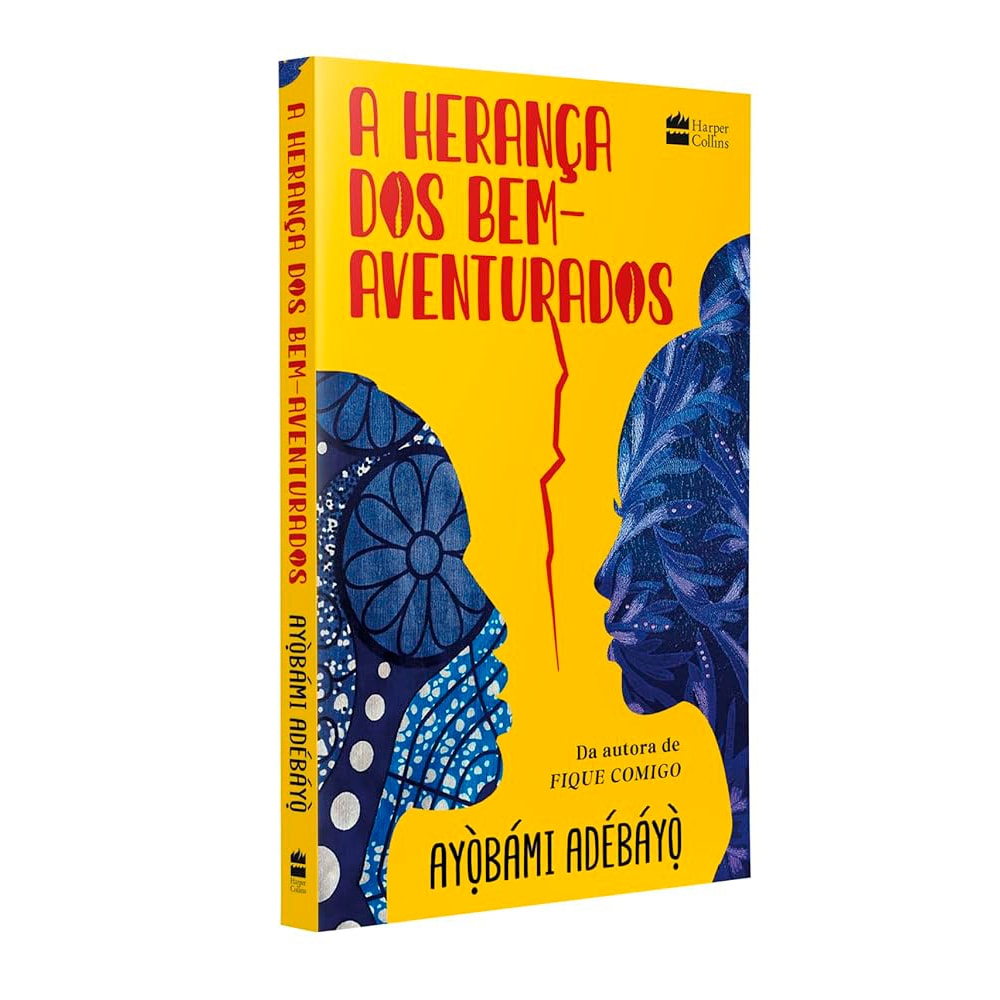 A Herança dos Bem-Aventurados | Ayobami Adebayo