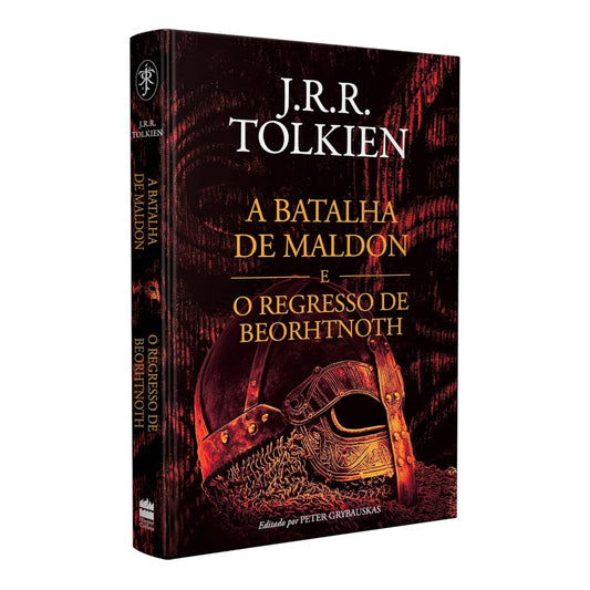 A Batalha de Maldon e o Regresso de Beorhtnoth | J R R Tolkien