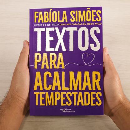Textos Para Acalmar Tempestades | Fabíola Simões