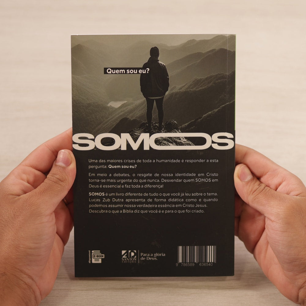Somos | Um Resgate Da Nossa Identidade Em Cristo | Lucas Zub Dutra