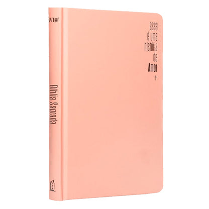 Bíblia Sagrada Slim Essa é Uma História de Amor | NVI | Leitura Perfeita | Capa Dura Rosa