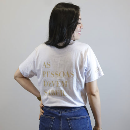Camiseta As Pessoas Devem Saber | Branca | Unissex | The Chosen P