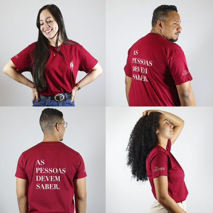 Camiseta As Pessoas Devem Saber | Vermelha | Unissex | The Chosen P