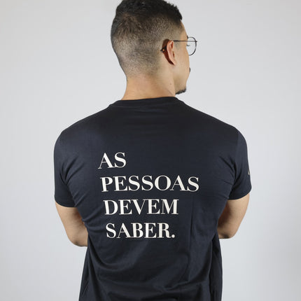 Camiseta As Pessoas Devem Saber | Preta | Unissex | The Chosen G