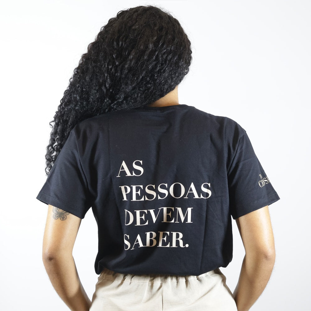 Camiseta As Pessoas Devem Saber | Preta | Unissex | The Chosen GG