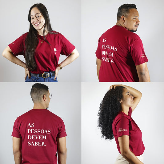 Camiseta As Pessoas Devem Saber | Vermelha | Unissex | The Chosen G