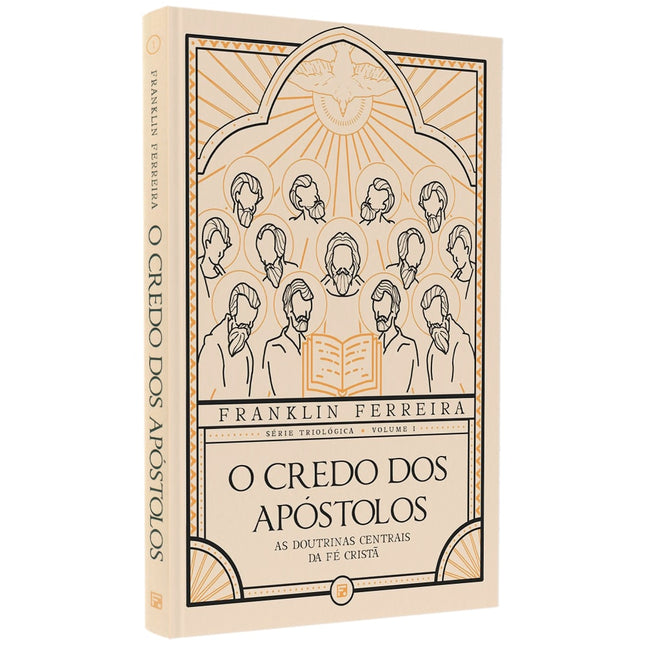O Credo dos Apóstolos | Franklin Ferreira