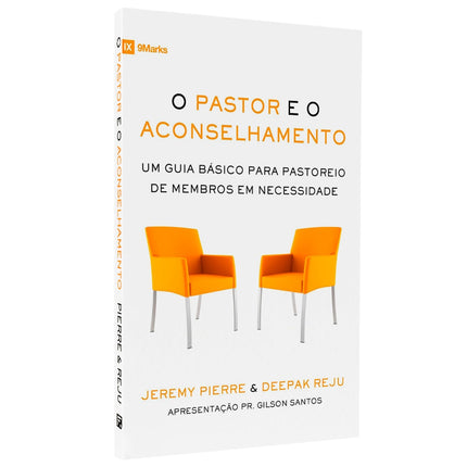 O Pastor E O Aconselhamento | Jeremy Pierre & Deepak Reju