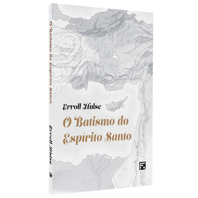 O Batismo Do Espírito Santo | Erroll Hulse