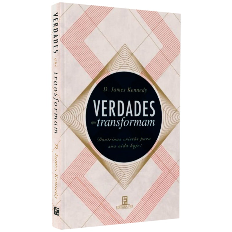 Verdades Que Transformam | D James Kennedy