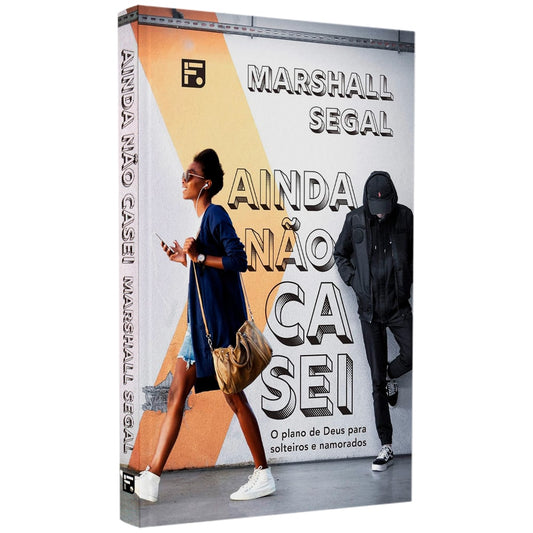 Ainda Não Casei | Marshall Segal
