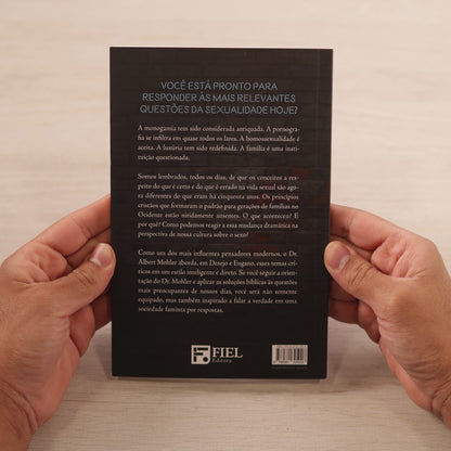 Desejo E Engano | R Albert Mohler Jr
