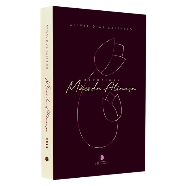 Devocional Mães de Aliança 2025 | Arival Dias Casimiro