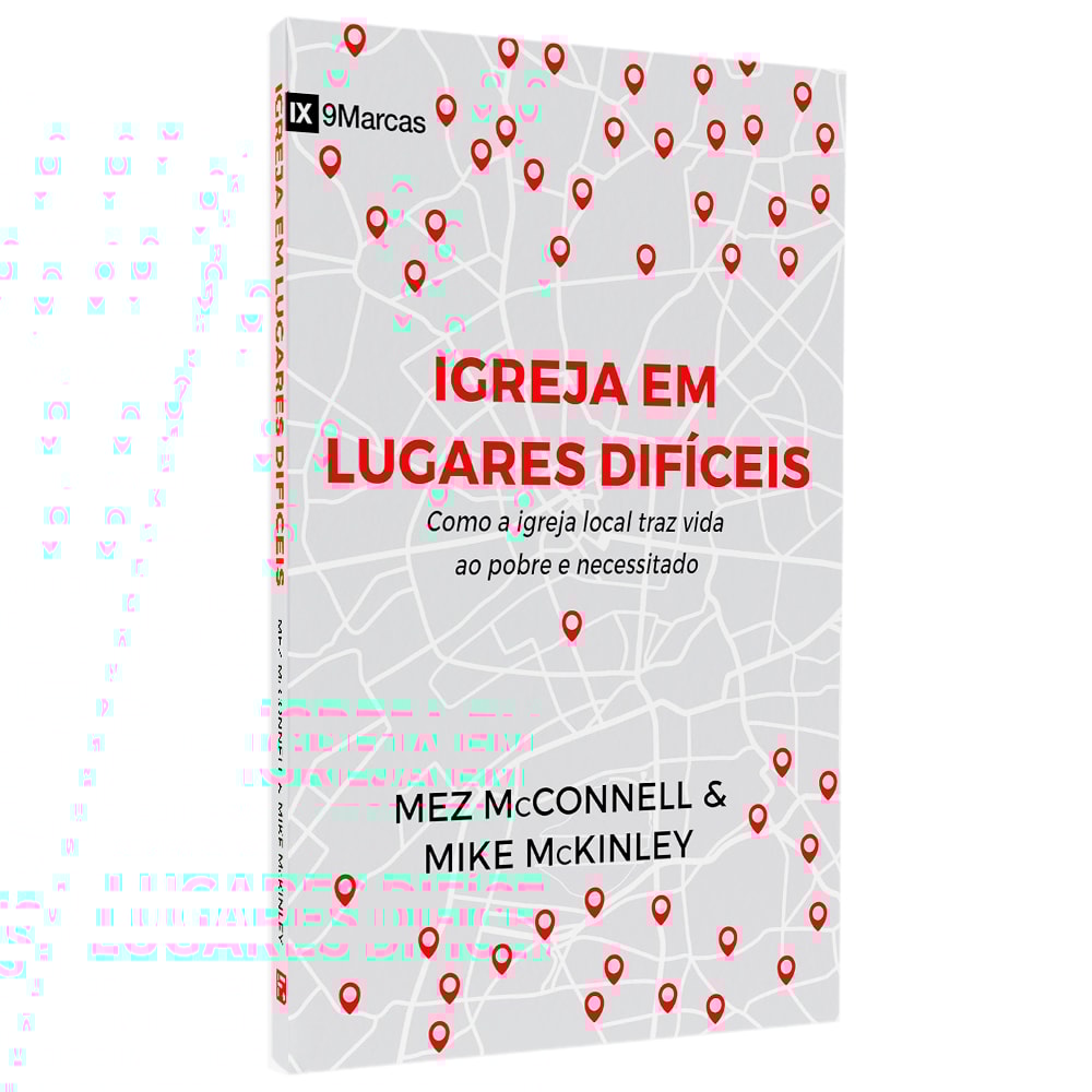 Igreja Em Lugares Difíceis | Mez McConnell & Mike McKinley