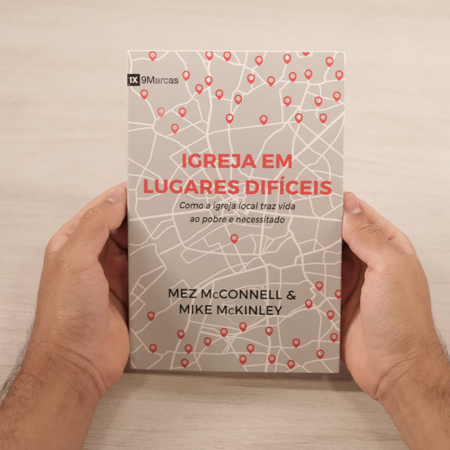 Igreja Em Lugares Difíceis | Mez McConnell & Mike McKinley