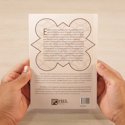 Redescobrindo Os Pais Da Igreja | Michael A G Haykin