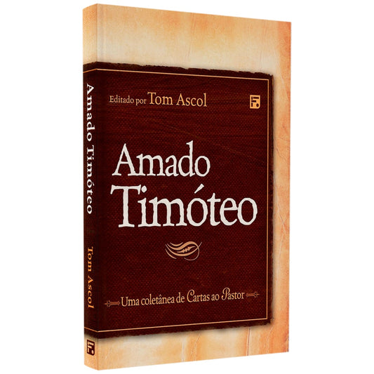 Amado Timóteo | Tom Ascol