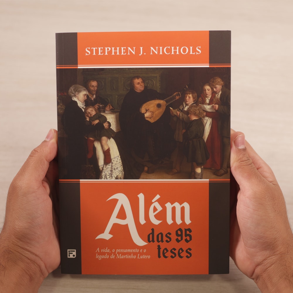 Além Das 95 Teses | Stephen J Nichols