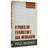 O Poder Do Evangelho E Sua Mensagem | Paul Washer