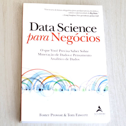 Data Science Para Negócios | Foster Provost & Tom Fawcett