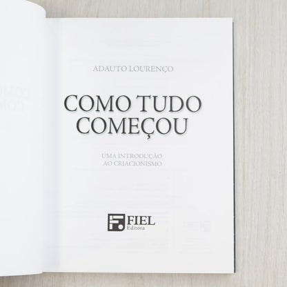 Como Tudo Começou | Adauto Lourenço