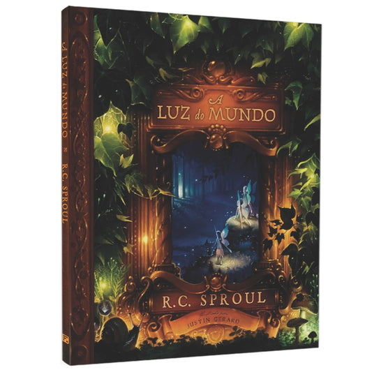 A Luz Do Mundo | R C Sproul