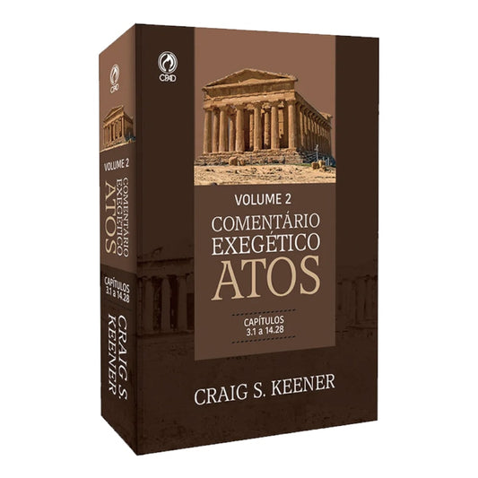 Comentário Exegético Atos | Volume 2 | Craig S Keener