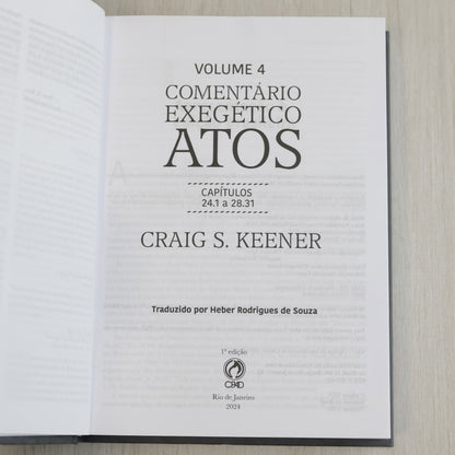 Comentário Exegético Atos | Volume 4 | Craig S Keener