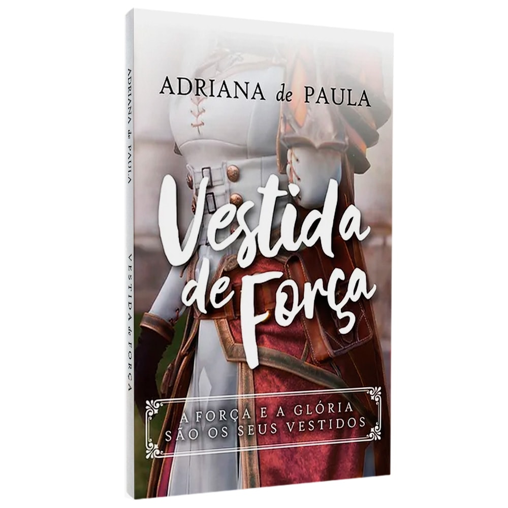 Vestida De Força | Adriana De Paula
