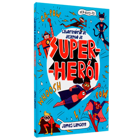 Laboratório De Desenho De Super-Herói | James Lancett
