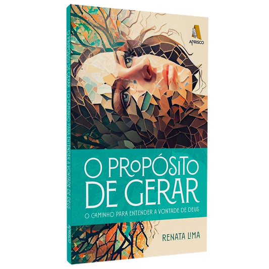 O Propósito De Gerar | Renata Lima