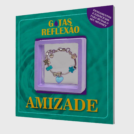 Gotas de Reflexão | Amizade