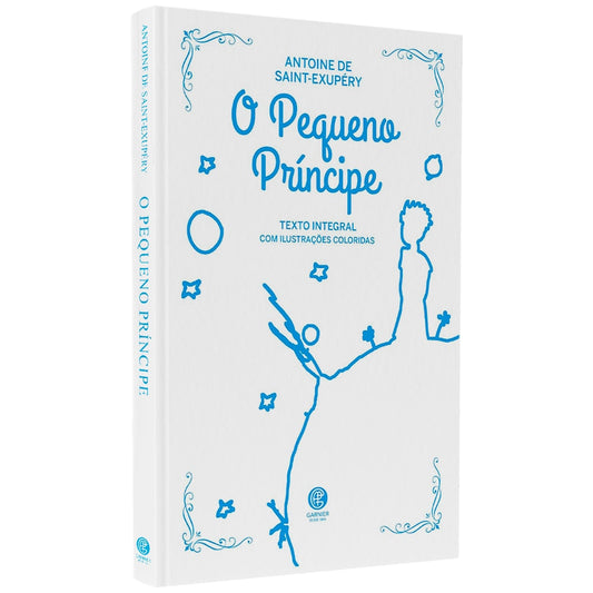 O Pequeno Príncipe | Série Ouro | Capa Azul | Antoine De Saint-Exupéry
