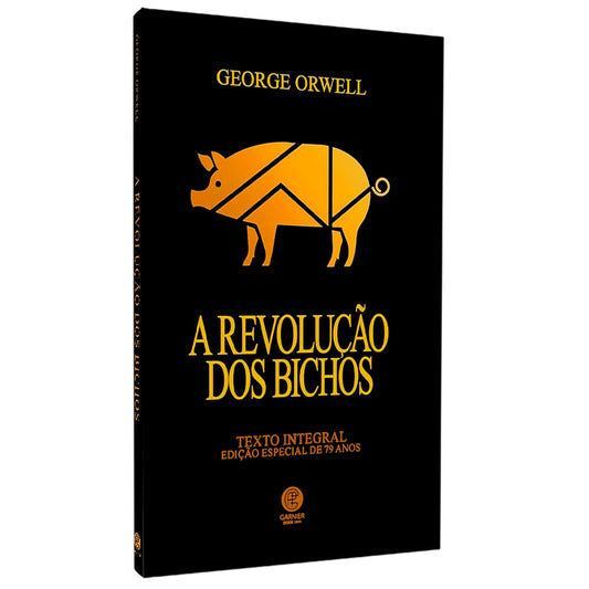 A Revolução dos Bichos | Série Ouro | George Orwell