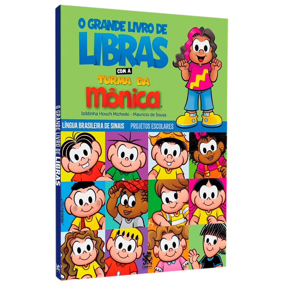 O Grande Livro de Libras Com a Turma da Mônica | Izildinha Houch Micheski | Mauricio de Sousa