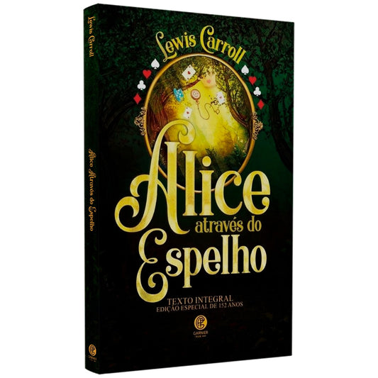 Alice Através Do Espelho | Série Ouro | Lewis Carroll