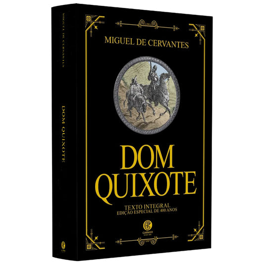 Dom Quixote | Série Ouro | Miguel de Cervantes