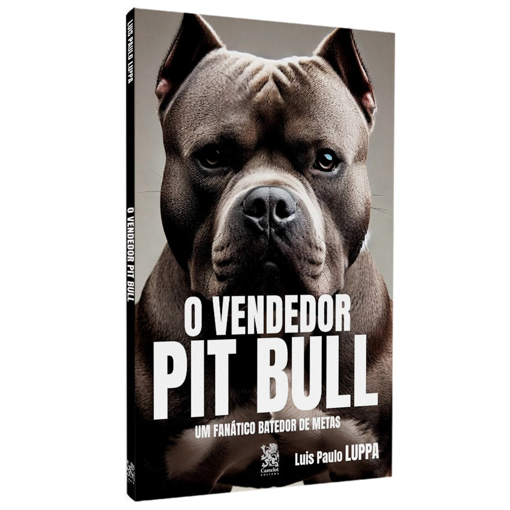 O Vendedor Pit Bull | Luis Paulo Luppa