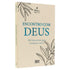 Encontro Com Deus | 365 Devocionais Para Fortalecer Sua Fé