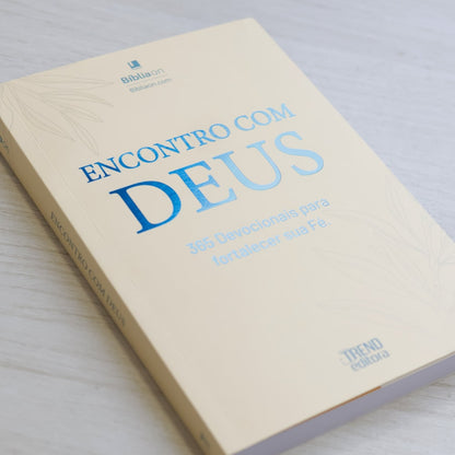 Encontro Com Deus | 365 Devocionais Para Fortalecer Sua Fé