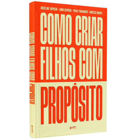 Como Criar Filhos com Propósito | Jackeline Hayashi