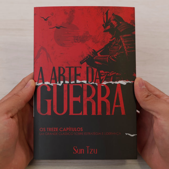 A Arte da Guerra | Os Trezes Capítulos | Sun Tzu