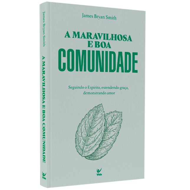 A Maravilhosa e Boa Comunidade | James Bryan Smith